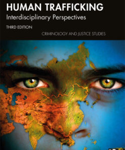 Human Trafficking: Interdisciplinary Perspectives 3rd Edition - Original PDF