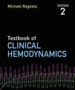 Textbook of Clinical Hemodynamics 2nd Edition (Instant Download) - Original PDF