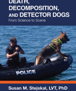 Death, Decomposition, and Detector Dogs ,From Science to Scene 2nd Edition - Original PDF
