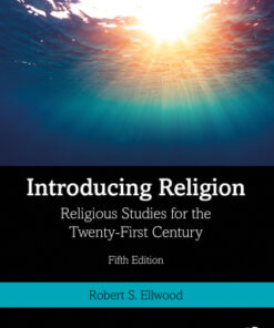 Introducing Religion: Religious Studies for the Twenty-First Century 5th Edition - Original PDF