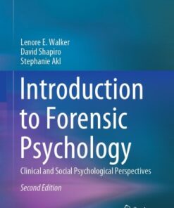 Introduction to Forensic Psychology: Clinical and Social Psychological Perspectives 2nd Edition - Original PDF