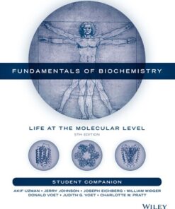 Student Companion to Accompany Fundamentals of Biochemistry 5th Edition - Original PDF