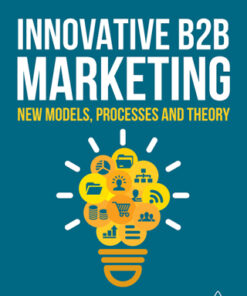 Innovative B2B Marketing: New Models, Processes and Theory 2nd Edition - Original PDF