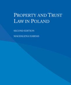 Property and Trust Law in Poland 2nd Edition - Original PDF