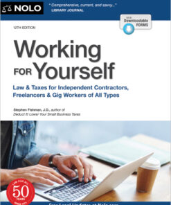 Working for Yourself: Law & Taxes for Independent Contractors, Freelancers & Gig Workers of All Types 12th Edition - Original PDF