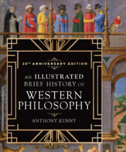 An Illustrated Brief History of Western Philosophy, 20th Anniversary Edition 3rd Edition - Original PDF