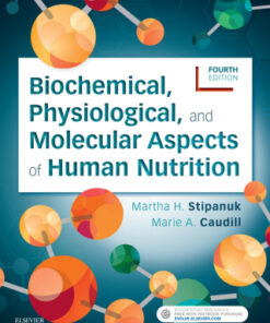 Biochemical, Physiological, and Molecular Aspects of Human Nutrition 4th Edition - Original PDF