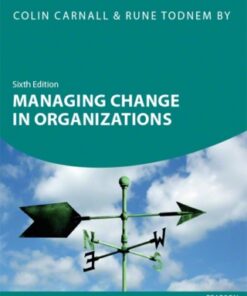 Managing Change in Organizations 6th Edition - Original PDF