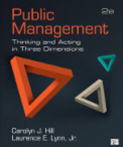 Public Management: Thinking and Acting in Three Dimensions 2nd Edition - Original PDF