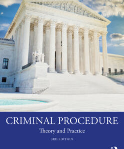 Criminal Procedure: Theory and Practice 3rd Edition - Original PDF
