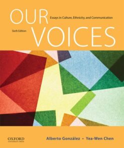 Our Voices: Essays in Culture, Ethnicity, and Communication 6th Edition - Original PDF