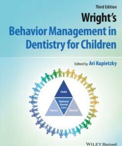 Wright's Behavior Management in Dentistry for Children 3rd Edition - Original PDF
