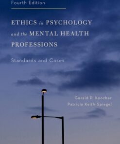 Ethics in Psychology and the Mental Health Professions: Standards and Cases 4th Edition - Original PDF