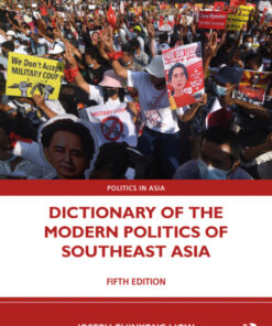 Dictionary of the Modern Politics of Southeast Asia 5th Edition 5th Edition - Original PDF