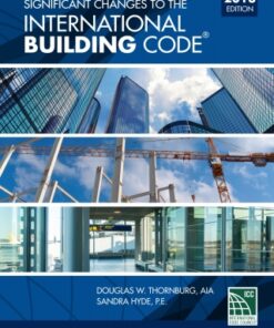 Significant Changes to the International Building Code 2018 Edition 2nd Edition - Original PDF