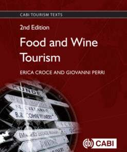 Food and Wine Tourism: Integrating Food, Travel and Terroir 2nd Edition - Original PDF
