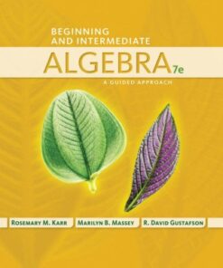 Beginning and Intermediate Algebra: A Guided Approach 7th Edition - Original PDF