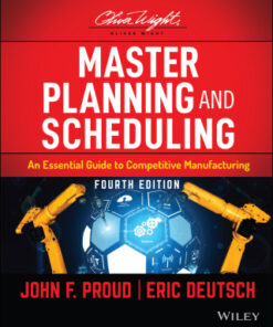 Master Planning and Scheduling: An Essential Guide to Competitive Manufacturing 4th Edition - Original PDF