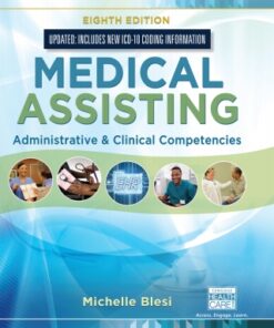 Medical Assisting: Administrative & Clinical Competencies (Update) 8th Edition - Original PDF