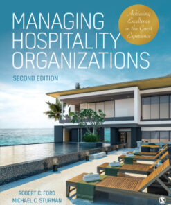 Managing Hospitality Organizations: Achieving Excellence in the Guest Experience 2nd Edition - Original PDF