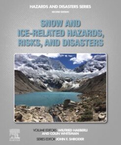 Snow and Ice-Related Hazards, Risks, and Disasters 2nd Edition - Original PDF