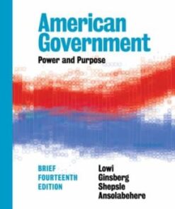American Government: Power and Purpose 14th edition - Original PDF