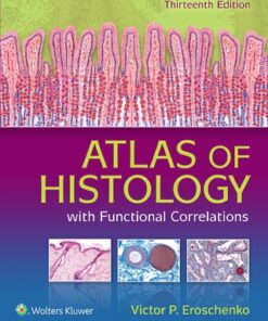 Atlas of Histology with Functional Correlations 13th Edition - Original PDF
