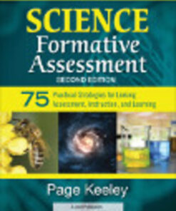 Science Formative Assessment, Volume 1: 75 Practical Strategies for Linking Assessment, Instruction, and Learning 2nd Edition - Original PDF