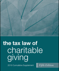 The Tax Law of Charitable Giving: 2019 Cumulative Supplement 5th Edition - Original PDF