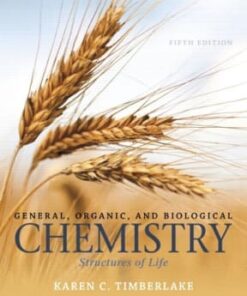 General, Organic, and Biological Chemistry: Structures of Life 5th edition - Original PDF