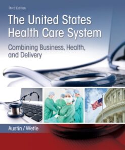 The United States Health Care System 3rd Edition - Original PDF