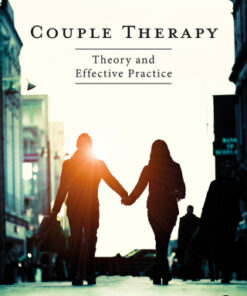 Couple Therapy: Theory and Effective Practice 3rd Edition - Original PDF