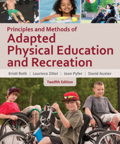 Principles and Methods of Adapted Physical Education & Recreation 12th Edition 12e - Original PDF