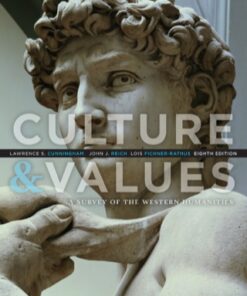 Culture and Values: A Survey of the Western Humanities 8th Edition - Original PDF