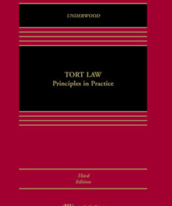 Tort Law: Principles in Practice: Principles in Practice 3rd Edition - Original PDF