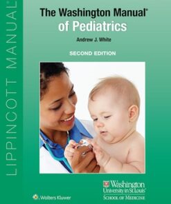 The Washington Manual of Pediatrics 2nd Edition by Andrew J. White - Original PDF