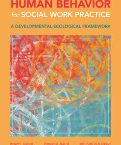 Human Behavior for Social Work Practice: A Developmental-Ecological Framework 3rd Edition - Original PDF