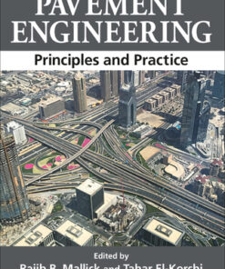 Pavement Engineering: Principles and Practice 3rd Edition - Original PDF