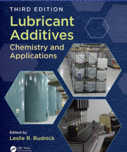 Lubricant Additives, Chemistry and Applications 3rd Edition - Original PDF