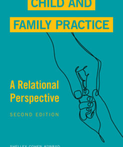 Child and Family Practice: A Relational Perspective 2nd Edition - Original PDF