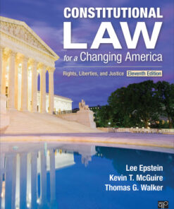 Constitutional Law for a Changing America: Rights, Liberties, and Justice 11th Edition - Original PDF
