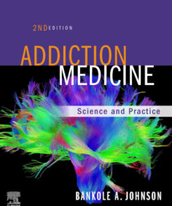 Addiction Medicine, Science and Practice 2nd Edition - Original PDF