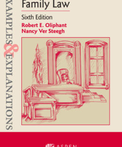 Examples & Explanations for Family Law 6th Edition - Original PDF