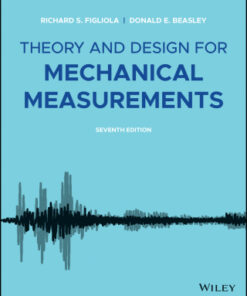 Theory and Design for Mechanical Measurements, Enhanced eText 7th Edition - Original PDF