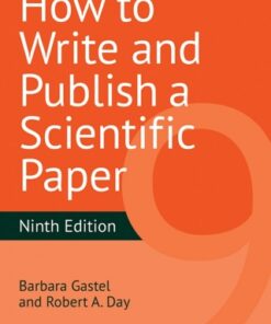 How to Write and Publish a Scientific Paper 9th Edition - Original PDF