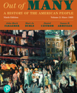 Out of Many: A History of the American People, Volume 2 9th Edition - Original PDF