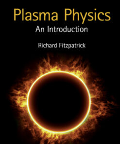 Plasma Physics, An Introduction 2nd Edition by Richard Fitzpatrick - Original PDF
