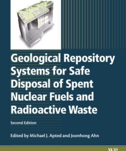 Geological Repository Systems for Safe Disposal of Spent Nuclear Fuels and Radioactive Waste 2nd Edition - Original PDF