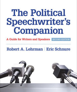 The Political Speechwriter′s Companion , A Guide for Writers and Speakers 2nd Edition- Original PDF