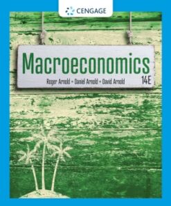 Macroeconomics 14th Edition by Roger A. Arnold - Original PDF